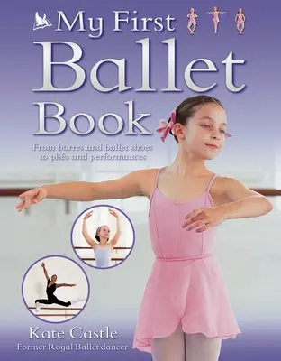 Moja prvá kniha o balete - My First Ballet Book