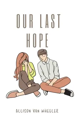 Naša posledná nádej - Our Last Hope