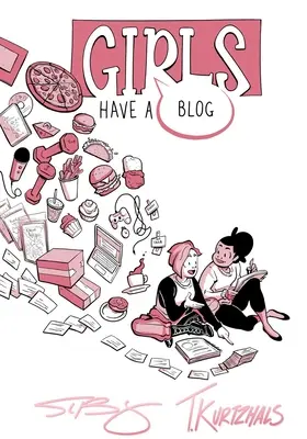 Dievčatá majú blog: Vydanie s podpisom - Girls Have a Blog: The Signature Edition