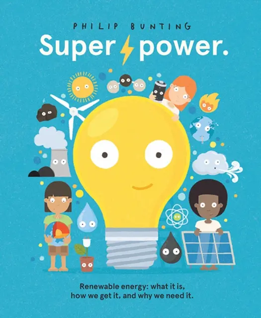 Superveľmoc - Obnoviteľná energia: čo je to energia, ako ju získavame a prečo ju potrebujeme - Superpower - Renewable energy: what it is, how we get it, and why we need it