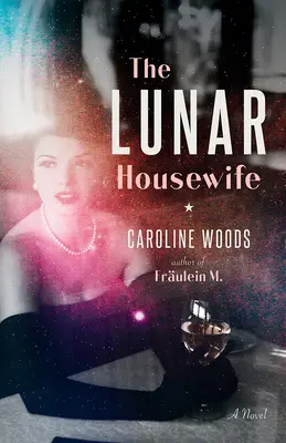 Mesačná žena v domácnosti - The Lunar Housewife