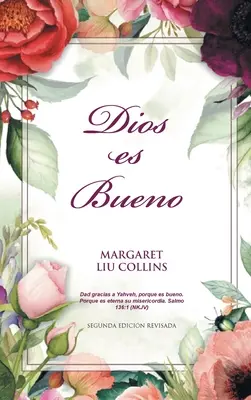 Boh je dobrý: Dios es Bueno - God is Good: Dios es Bueno