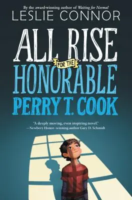 Všetky povstania pre ctihodného Perryho T. Cooka - All Rise for the Honorable Perry T. Cook