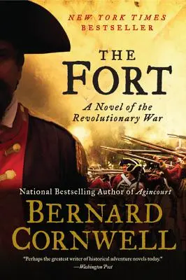 Pevnosť: Román z revolučnej vojny - The Fort: A Novel of the Revolutionary War