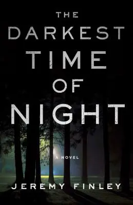 Najtemnejší čas noci - The Darkest Time of Night