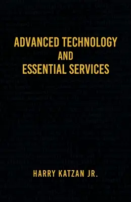 Pokročilé technológie a základné služby: Praktické eseje - Advanced Technology and Essential Services: Practical Essays