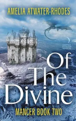 Z božského: Mancer: Kniha druhá - Of the Divine: Mancer: Book Two