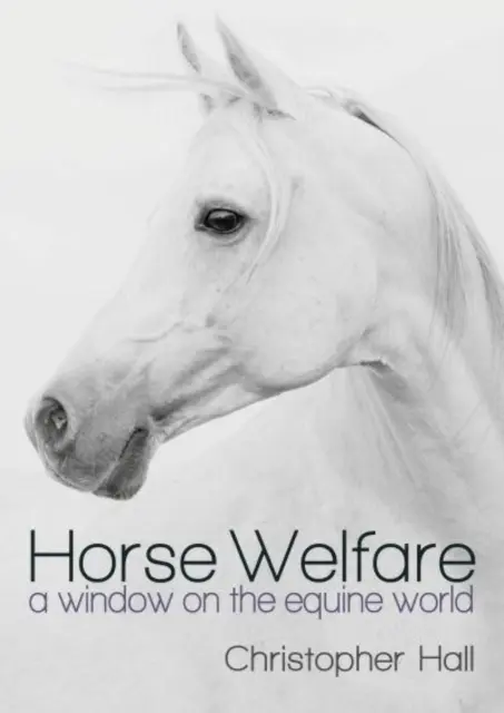 Starostlivosť o kone - okno do sveta koní - Horse Welfare - A Window on the Equine World