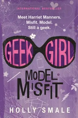 Šprtské dievča: Model Misfit - Geek Girl: Model Misfit