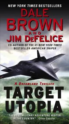 Cieľová utópia: Thriller z ríše snov - Target Utopia: A Dreamland Thriller