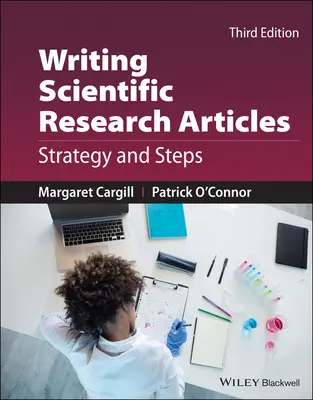 Písanie vedeckých článkov: Stratégia a kroky - Writing Scientific Research Articles: Strategy and Steps