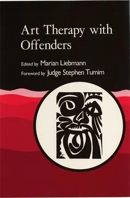Arteterapia s páchateľmi trestných činov - Art Therapy with Offenders