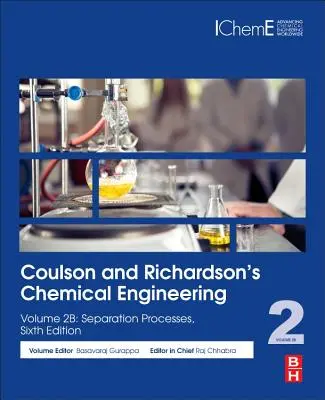 Coulson and Richardson's Chemical Engineering: Diel 2b: 2: Separačné procesy - Coulson and Richardson's Chemical Engineering: Volume 2b: Separation Processes