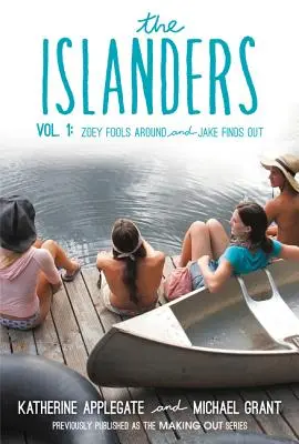 The Islanders: Diel 1: Zoey blbne a Jake to zistí - The Islanders: Volume 1: Zoey Fools Around and Jake Finds Out