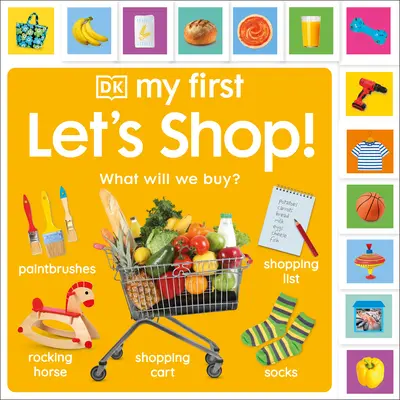 Môj prvý obchod! Čo si kúpime?: What Will We Buy? - My First Let's Shop! What Shall We Buy?: What Will We Buy?