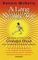 Dlhá zvláštna cesta - Long Strange Trip