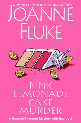 Vražda s ružovou limonádou: A Delightful & Irresistible Culinary Cozy Mystery with Recipes - Pink Lemonade Cake Murder: A Delightful & Irresistible Culinary Cozy Mystery with Recipes