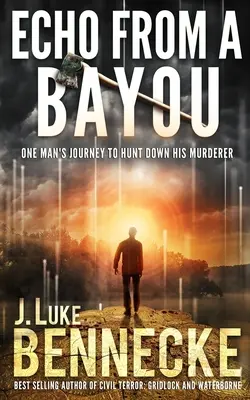 Ozvena zo zátoky - Echo From A Bayou