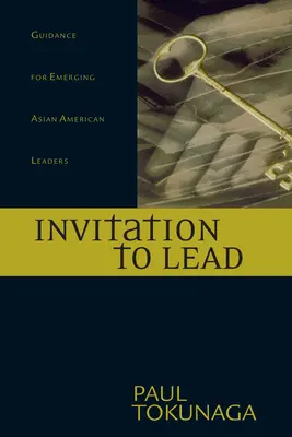 Pozvánka na vedenie: Návod pre začínajúcich ázijsko-amerických lídrov - Invitation to Lead: Guidance for Emerging Asian American Leaders