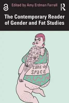 Súčasná čítanka rodových a tukových štúdií - The Contemporary Reader of Gender and Fat Studies