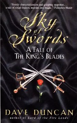 Nebo z mečov:: Príbeh o kráľovských čepeľiach - Sky of Swords:: A Tale of the King's Blades