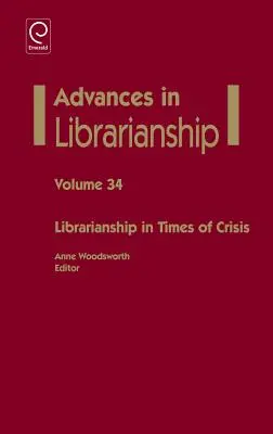 Knihovníctvo v čase krízy - Librarianship in Times of Crisis
