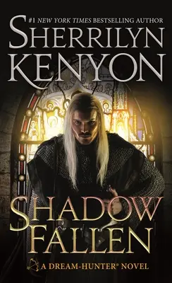 Padlý tieň: Lovec snov - Shadow Fallen: A Dream-Hunter Novel