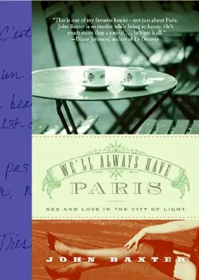 Paríž budeme mať vždy: Sex a láska v meste svetla - We'll Always Have Paris: Sex and Love in the City of Light