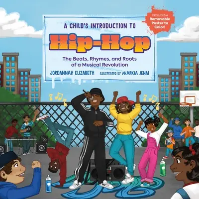 Úvod do hip-hopu pre deti: rytmy, rýmy a korene hudobnej revolúcie - A Child's Introduction to Hip-Hop: The Beats, Rhymes, and Roots of a Musical Revolution