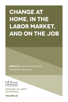 Zmeny doma, na trhu práce a v zamestnaní - Change at Home, in the Labor Market, and on the Job