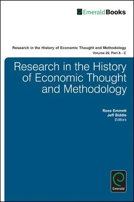 Výskum v oblasti dejín ekonomického myslenia a metodológie: Časti A - C - Research in the History of Economic Thought and Methodology: Parts A - C
