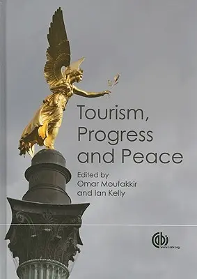 Cestovný ruch, pokrok a mier - Tourism, Progress and Peace