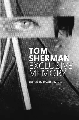 Exkluzívna pamäť: A Perceptual History of the Future (Vnímanie dejín budúcnosti) - Exclusive Memory: A Perceptual History of the Future