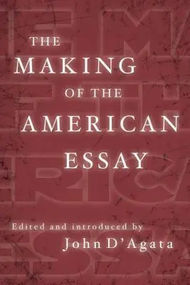 Tvorba americkej eseje - The Making of the American Essay