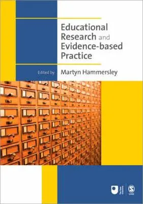 Vzdelávací výskum a prax založená na dôkazoch - Educational Research and Evidence-Based Practice