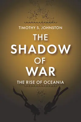Tieň vojny: Vzostup Oceánie - The Shadow of War: The Rise of Oceania