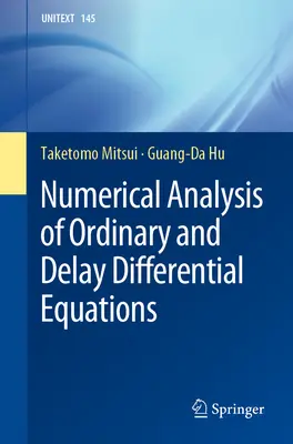 Numerická analýza obyčajných a oneskorených diferenciálnych rovníc - Numerical Analysis of Ordinary and Delay Differential Equations