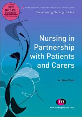 Ošetrovateľstvo v partnerstve s pacientmi a opatrovateľmi - Nursing in Partnership with Patients and Carers
