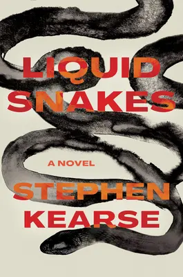 Tekuté hady - Liquid Snakes
