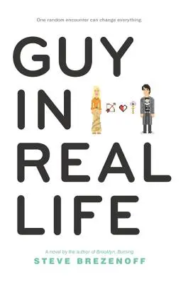 Chlap v skutočnom živote - Guy in Real Life