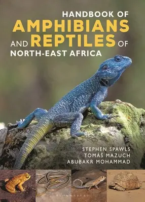 Príručka o obojživelníkoch a plazoch severovýchodnej Afriky - Handbook of Amphibians and Reptiles of North-East Africa