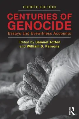 Centuries of Genocide: Essays and Eyewitness Accounts (Eseje a výpovede očitých svedkov) - Centuries of Genocide: Essays and Eyewitness Accounts