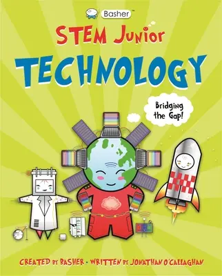Basher Stem Junior: Technológie - Basher Stem Junior: Technology