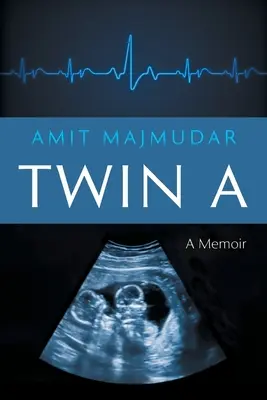Dvojča A: Spomienky - Twin A: A Memoir