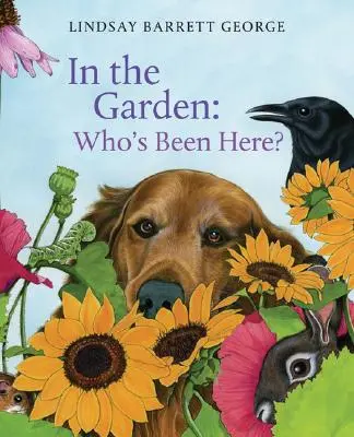 V záhrade: Kto tu bol? - In the Garden: Who's Been Here?