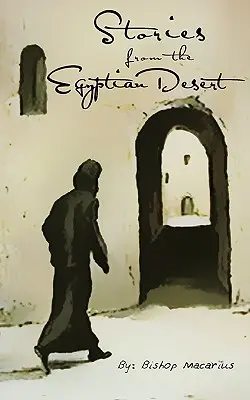 Príbehy z egyptskej púšte - Stories from the Egyptian Desert