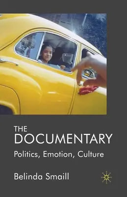Dokumentárny film: Politika, emócie, kultúra - The Documentary: Politics, Emotion, Culture