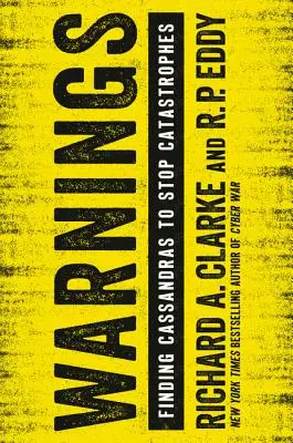 Upozornenia: Hľadanie kasandier na zastavenie katastrof - Warnings: Finding Cassandras to Stop Catastrophes