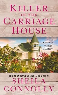Vrah v kočiarni: Záhada viktoriánskej dediny - Killer in the Carriage House: A Victorian Village Mystery
