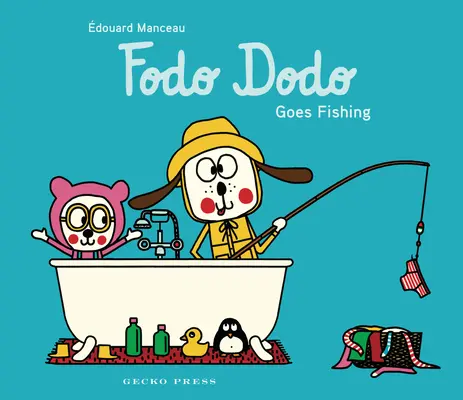 Fodo Dodo ide na ryby - Fodo Dodo Goes Fishing
